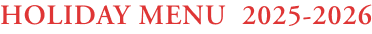 Holiday Menu 2025-2026